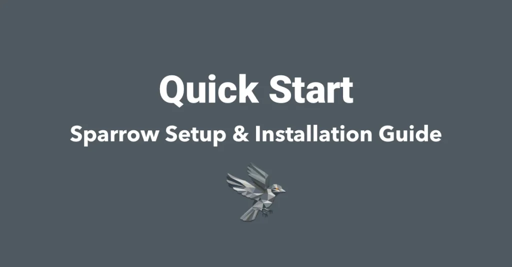Sparrow Quick Start Guide